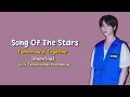 Download Lagu TXT - Song Of The Stars [Rom/Ina] Lirik Terjemahan Indonesia