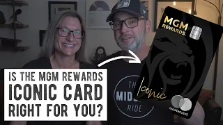 MGM Rewards ICONIC Mastercard MORE THAN Pays for Itself
