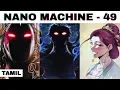 Download Lagu Nano Machine Season 2 | Weak Boy To Demon GOD | Episode -  49 Explained in Tamil | தமிழ்