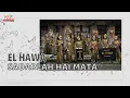 El Hawa - Sadarlah Hai Mata (Official Music Video)