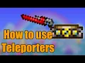 Terraria How to use Teleporters