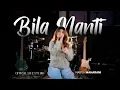 Lagu Bila Nanti - Nabila Maharani (Official Live Studio)