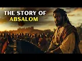 Download Lagu The Story of Absalom: Ambition, Rebellion, and Tragedy