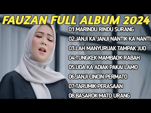 Download MP3 FAUZANA - LAGU MINANG TERBARU FULL ALBUM TERPOPULER 2024 - MARINDU RINDU SURANG