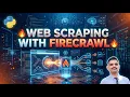 Firecrawl Complete Tutorial Web Scraping for AI RAG LLM Applications