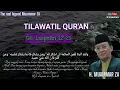 Lagu Kh muammar za tilawatil quran terbaik sepanjang masa surat luqman 12-25 | the real legend muammar za