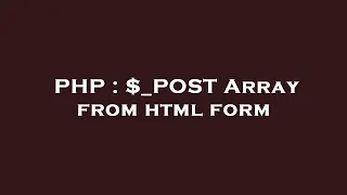 PHP - POST Array from html form