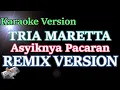 Download Lagu Asyiknya Pacaran - TRIA MARETTA (KARAOKE LIRIK) Versi Remix