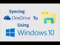 Windows 10 - OneDrive Sync Tutorial