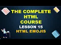 HOW TO INSERT EMOJIS INTO WEBPAGE USING HTML HTML EMOJIS UTF-8 CHARACTERS Lecture - 15