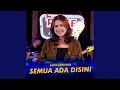 Semua Ada Disini