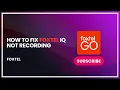 How to fix foxtel IQ not recording