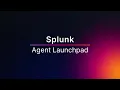 Splunk AI Tool Kit - Agent Launchpad Feature Demo