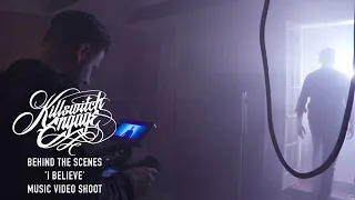 Killswitch Engage - I Believe | Behind the Scenes