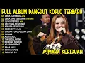 Lagu CINTA LUAR BIASA, ASMARA KERINDUAN AJENG FEBRIA FULL ALBUM DANGDUT KOPLO TERBARU - VIRAL!