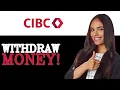 How To Instantly Wit raw Money From ATM CIBC 2025