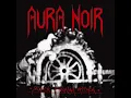 Black Thrash Attack - Aura Noir