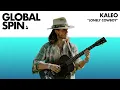 KALEO Perform Lonely Cowboy Live Global Spin