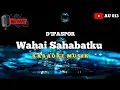 Download Lagu D'paspor - Wahai Sahabatku [Karaoke Musik]