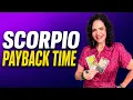 SCORPIO LIVE Karma Turns Money Justice What s Next