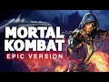 Download Lagu MORTAL KOMBAT THEME | EPIC VERSION