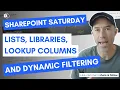 SharePoint Lists Libraries Lookup Columns and Dynamic Filtering