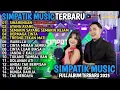Download Lagu SIMPATIK MUSIC FULL ALBUM - SINARENGAN - AYANG AYANG - SIMPATIK MUSIC TERBARU 2025