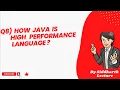 Why java is high performance Java Features Java Siddharth Lecture