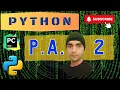 Python PA-2 Week-2 Practice Assignment