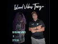 Lagu Island Vibes Taciqu 