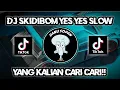 Download Lagu Dj skidibom yes yes slow || dj tiktok terbaru 2023 skidibom yes yes slowed