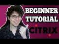 Citrix Workspace Tutorial For Beginners - Step-By-Step