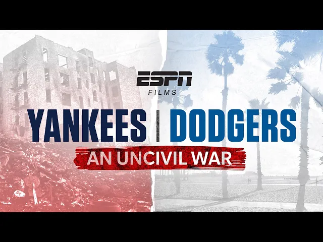 Yankees-Dodgers: An Uncivil War | ESPN Films | September 27th 9pm ET on ESPN