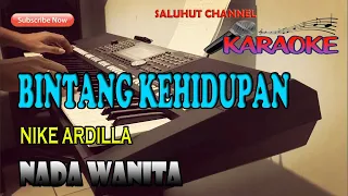 bintang kehidupan nike ardila karaoke lirik ll hd d do