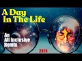 The Beatles 'A DAY IN THE LIFE' Ultimate Remix: Sgt. Pepper’s 1967 Vocals With 2017 Instrumentation