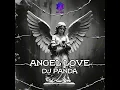 Download Lagu ANGEL LOVE - DJ PANDA VIRAL ( ALDO KAMS EDIT )
