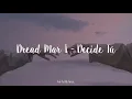 Dread Mar I - Decide Tú (letra)