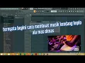Download Lagu belajar membuat musik kendang koplo di fl studio ala mas dimas 22 (gratis flp)