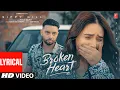 Download Lagu BROKEN HEART (Full Song) | SIPPY GILL | Kithe Na Kithe Tan Tu v Haar Jayega | New Punjabi Songs 2024