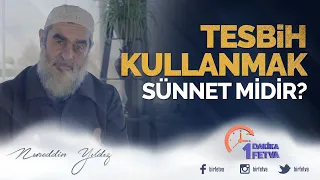 Tesbih kullanmak sünnet midir?