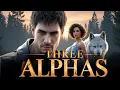Lagu THREE ALPHAS | A Reverse Harem Fated Mates Werewolf Shifter Romance Audiobook