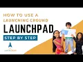 How to use a LaunchPad