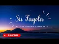 Download Lagu SRI FAYOLA - TASISIAH BANSAIK DINAN KAYO