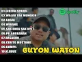 Lagu GUYON WATON FULL ALBUM TERBARU 2025 CIDERA SERIUS - WALAU TAK MUNGKIN | ERI PRAS