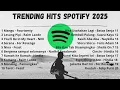 Download Lagu Top Hits Spotify Indonesia 2025 | Lagu Hits Spotify | Lagu Hits Tanpa Iklan | Lagu Terbaru