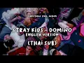 Download Lagu (ซับไทย) STRAY KIDS - DOMINO (ENGLISH VER.) 🍕 Lyrics MV THA/ENG | SUB RUAMMITR