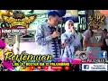 PERTEMUAN || OT MANDALA LIVE DANGDUT || JL. BOSTER KM 12 PALEMBANG