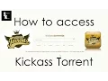 how to access kickass torrent after blocked