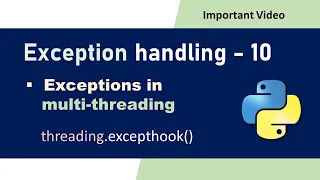 Exception in Multithreading Python Multithreading in python Exception Handling in Python
