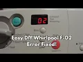 DIY Whirlpool Duet Washing Machine Error Code F02 Fix